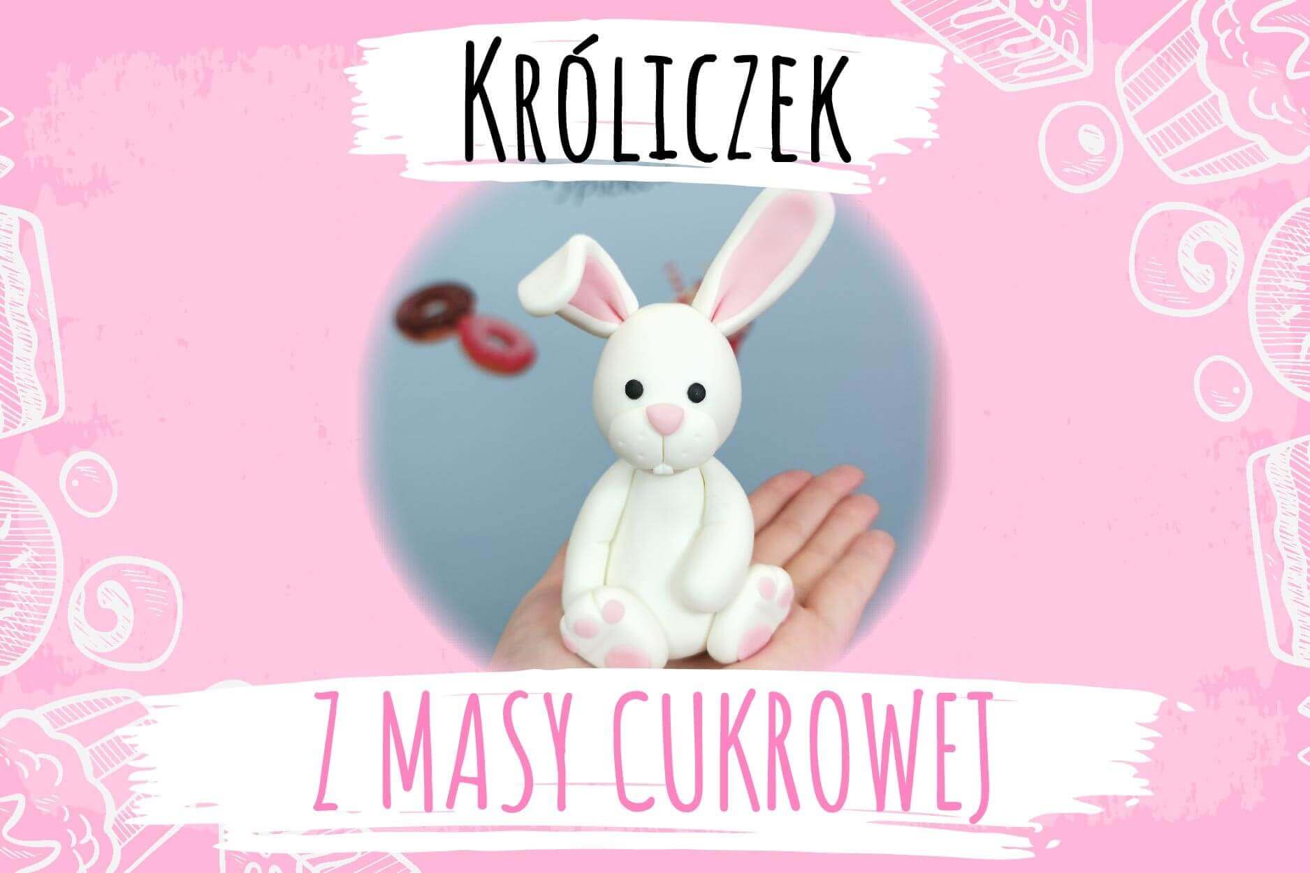 figurka króliczka z masy cukrowej figurka króliczka z masy cukrowej